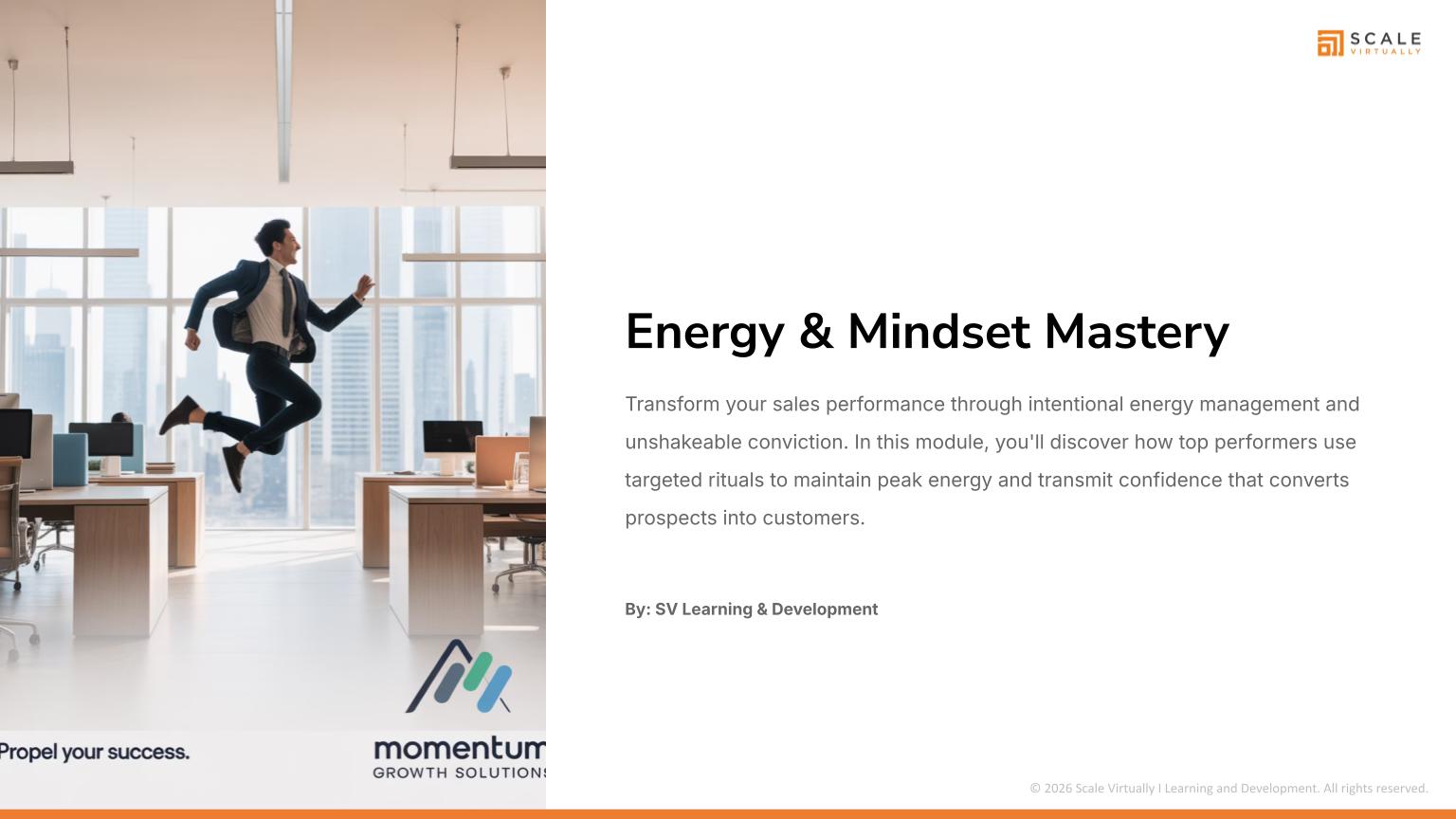 CLOSER5_Module 4 Energy & Mindset Mastery - Scale Virtually Philippines
