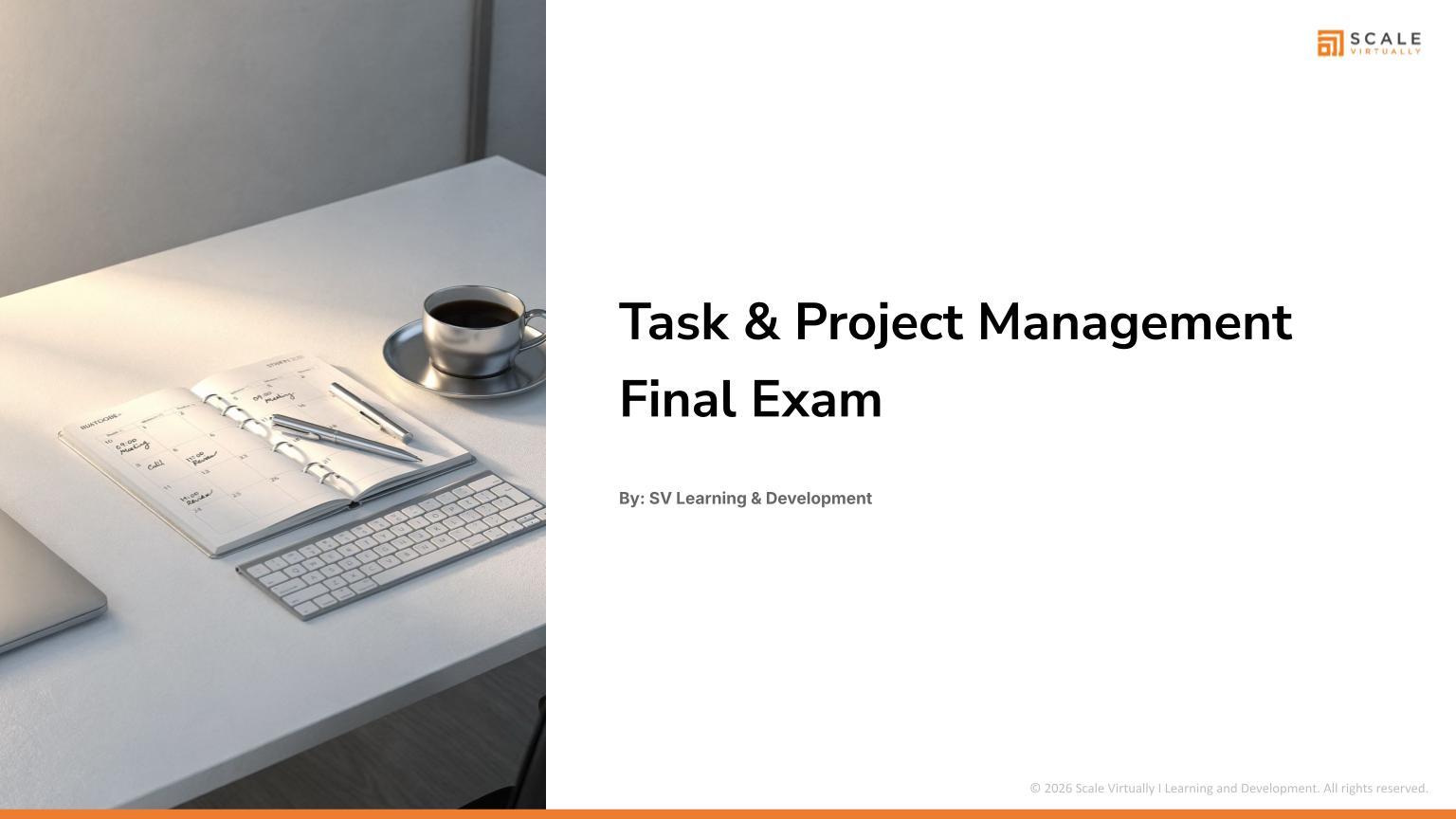 Task & Project Management Final Exam 2.0 - Scale Virtually Philippines